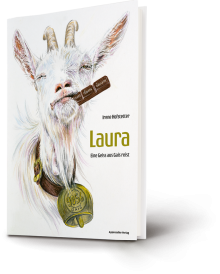 Eine Geiss namens Laura aus Gais – Buch- und Ausflugstipp!
